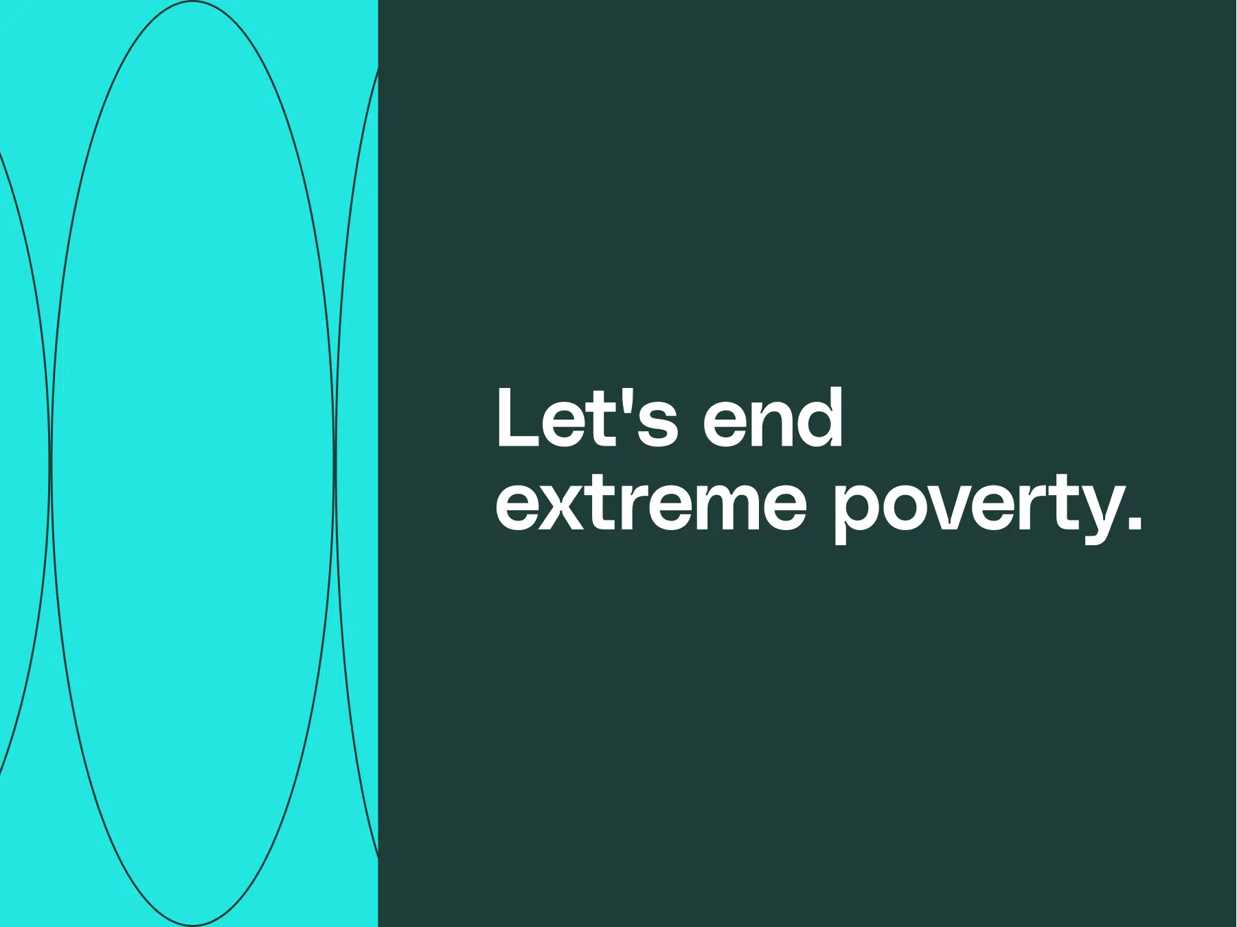 Let's end extreme poverty
