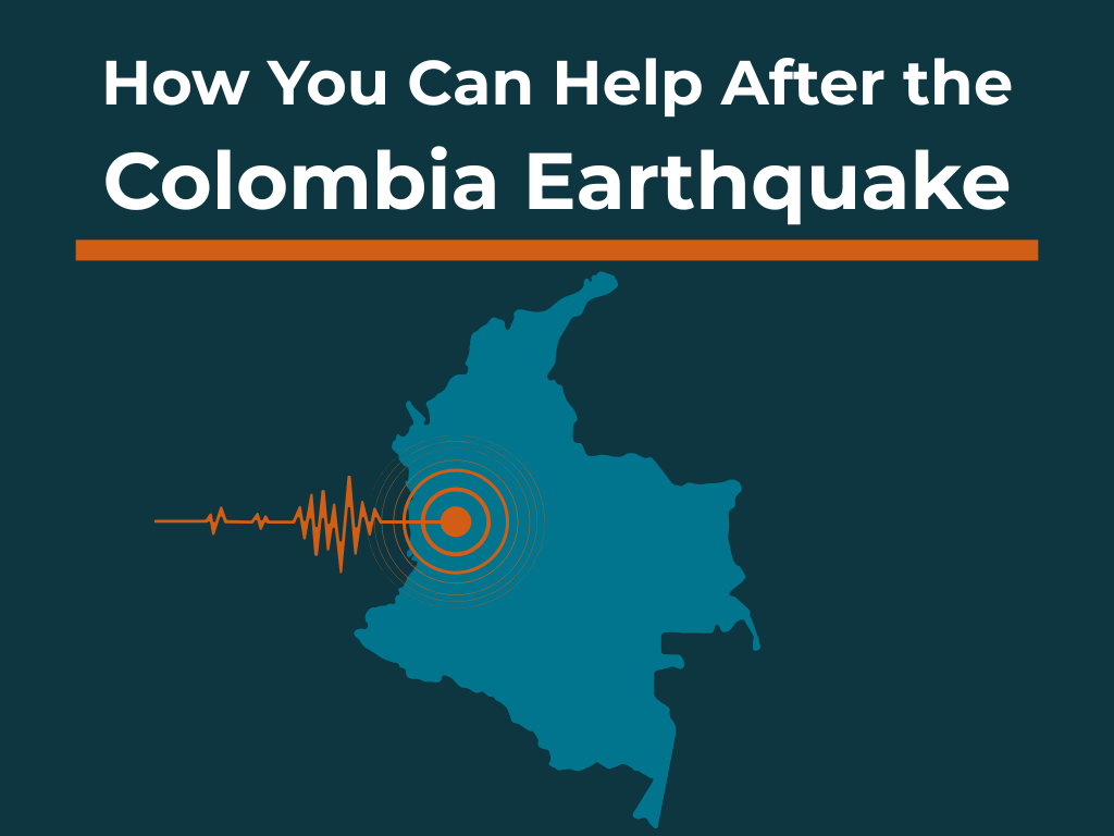 How You Can Help After the Colombia Earthquake